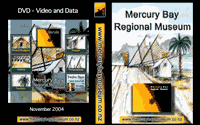 DVD for Mercury Bay Museum, Whitianga